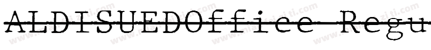 ALDISUEDOffice Regul字体转换